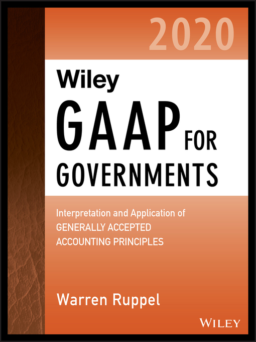 Title details for Wiley GAAP for Governments 2020 by Warren Ruppel - Available